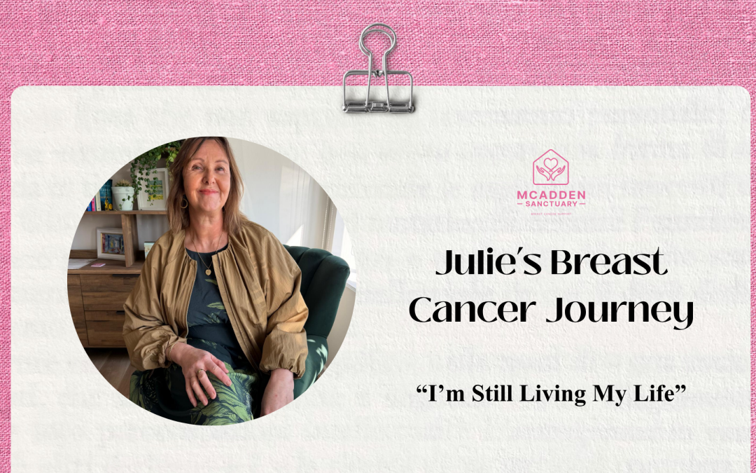 Julie’s Breast Cancer Journey